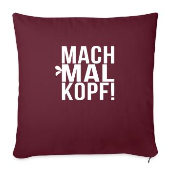 Shisha - Mach mal Kopf - Sofakissenbezug 45 x 45 cm - Burgunderrot - Vorne