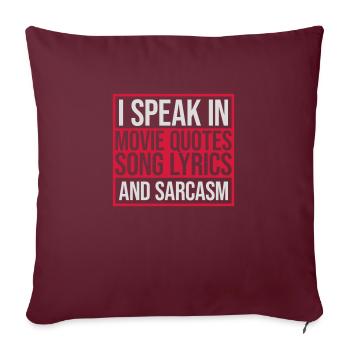 speak lyrics and sarcasm - Sofakissenbezug 45 x 45 cm - Burgunderrot - Vorne