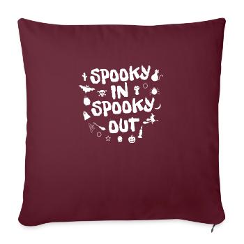 spooky in spooky out halloween - Sofa pillowcase 17,3'' x 17,3'' (45 x 45 cm) - burgundy - Front