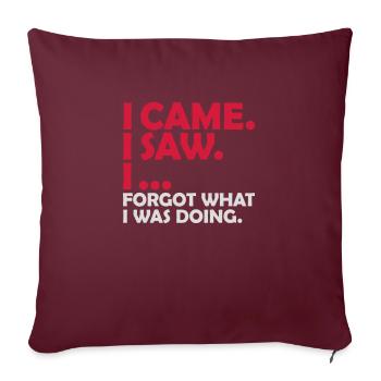 I came saw forget - Sofakissenbezug 45 x 45 cm - Burgunderrot - Vorne