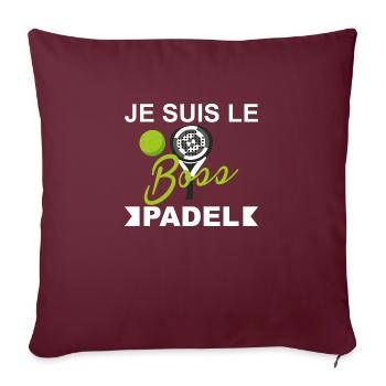 Je suis le boss, padel. cadeau drôles padel sport - Housse de coussin décorative 45 x 45 cm - bordeaux - Devant