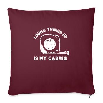 Aligner les choses est mon cardio - Housse de coussin décorative 45 x 45 cm - bordeaux - Devant