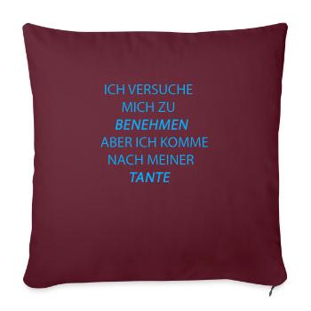 benehmen Tante hellblau - Sofakissenbezug 45 x 45 cm - Burgunderrot - Vorne