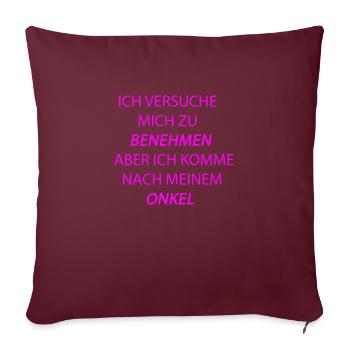 benehmen onkel pink - Sofakissenbezug 45 x 45 cm - Burgunderrot - Vorne
