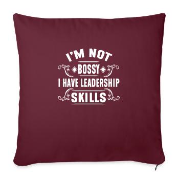 Je ne suis pas autoritaire, j’ai des compétences en leadership - Housse de coussin décorative 45 x 45 cm - bordeaux - Devant