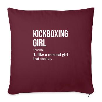 Kickboxing Girl like a normal girl but cooler - Sofakissenbezug 45 x 45 cm - Burgunderrot - Vorne