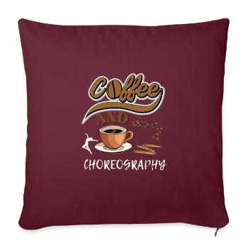 Citation d’instructeur de danse amusante café et chorégraphie - Housse de coussin décorative 45 x 45 cm - bordeaux - Devant