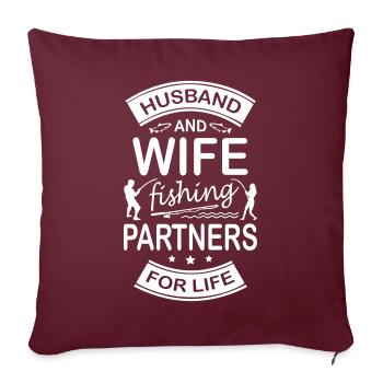 Husband And Wife Fishing Partners For Life - Sofakissenbezug 45 x 45 cm - Burgunderrot - Vorne