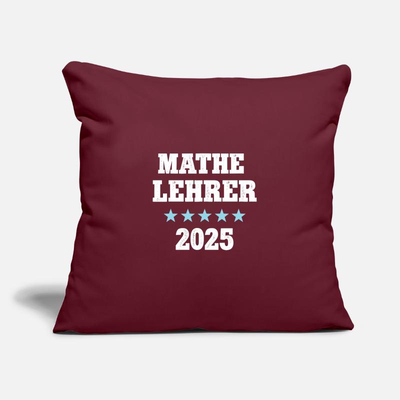 Mathelehrer 2025 Beruf Studium Lehramt Mathe Sofakissenbezug 45 x 45 cm