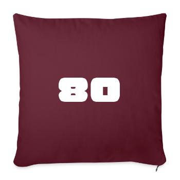 80. 80 ANS. 80e ANNIVERSAIRE. ANNIVERSAIRE 80 ANS. - Housse de coussin décorative 45 x 45 cm - bordeaux - Devant