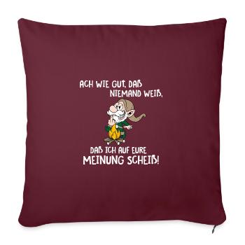 ach wie gut dass niemand weiß - Sofakissenbezug 45 x 45 cm - Burgunderrot - Vorne