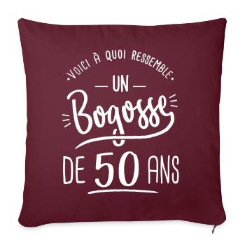 anniversaire 50 ans bogosse cadeau humour 50 ans - Housse de coussin décorative 45 x 45 cm - bordeaux - Devant