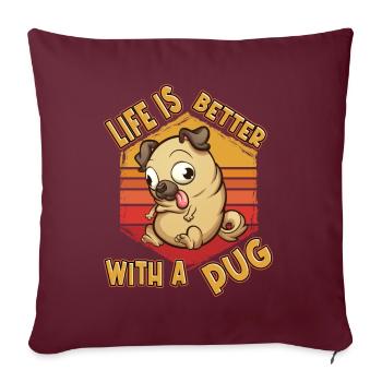 Mops Pug Spruch Lustig Hund Haustier Cartoon Comic - Sofakissenbezug 45 x 45 cm - Burgunderrot - Vorne