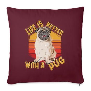 Mops Pug Spruch Lustig Hund Haustier Cartoon Comic - Sofakissenbezug 45 x 45 cm - Burgunderrot - Vorne