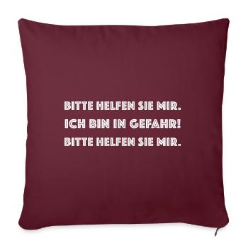 Bitte helfen sie mir ich bin in Gefahr, YouTuber - Sofakissenbezug 45 x 45 cm - Burgunderrot - Vorne