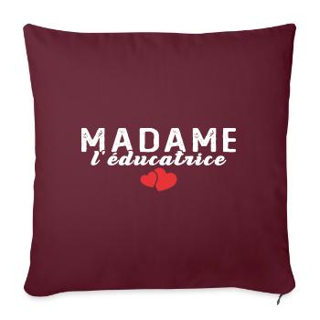 Femme Educatrice Spécialisée Madame L'éducatrice - Housse de coussin décorative 45 x 45 cm - bordeaux - Devant