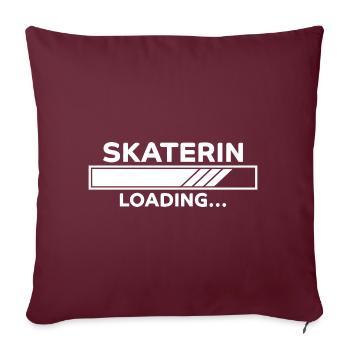 Skaterin Spruch Skating Lustiges Skaterin Geschenk - Sofakissenbezug 45 x 45 cm - Burgunderrot - Vorne