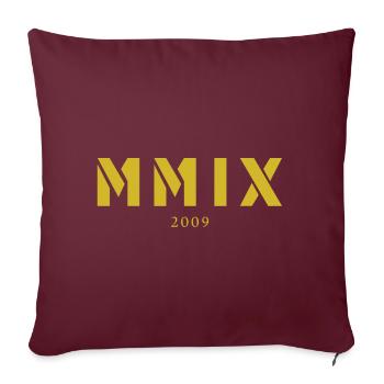 Chiffre romain année de naissance Fabriqué en 2009 - Housse de coussin décorative 45 x 45 cm - bordeaux - Devant