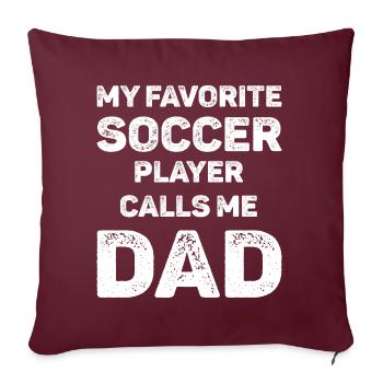 Mon joueur de football préféré m’appelle papa - Housse de coussin décorative 45 x 45 cm - bordeaux - Devant