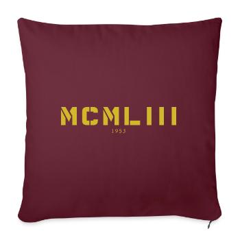 Avec chiffres romains MCMLIII - Fabriqué en 1953 - Housse de coussin décorative 45 x 45 cm - bordeaux - Devant