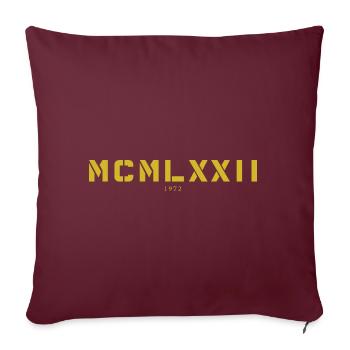 Chiffres romains année de naissance Fabriqué en 1972 - Housse de coussin décorative 45 x 45 cm - bordeaux - Devant