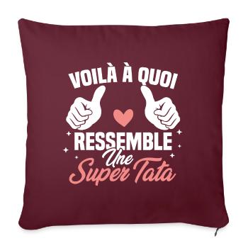 Voilà à quoi ressemble une super tata - Housse de coussin décorative 45 x 45 cm - bordeaux - Devant
