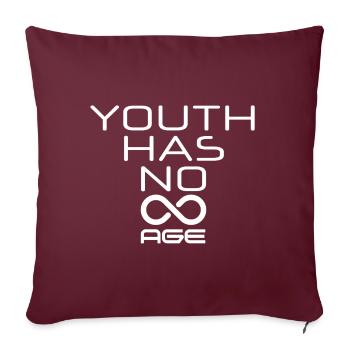 La jeunesse n'a pas de cadeau d'âge - Housse de coussin décorative 45 x 45 cm - bordeaux - Devant