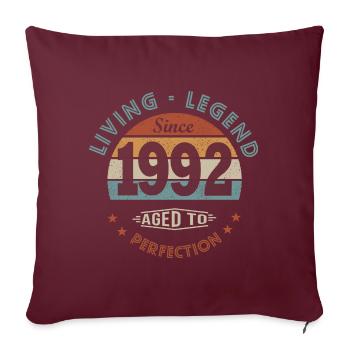 Legende geboren 1992 Geburtstagsgeschenk 30 Jahre - Sofakissenbezug 45 x 45 cm - Burgunderrot - Vorne