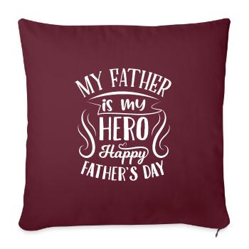Mon père est mon héros - Housse de coussin décorative 45 x 45 cm - bordeaux - Devant