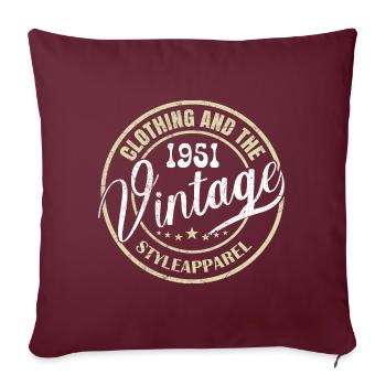 Jahrgang 1951 Geburtstagsgeschenk 1951 Retro 1951 - Sofakissenbezug 45 x 45 cm - Burgunderrot - Vorne