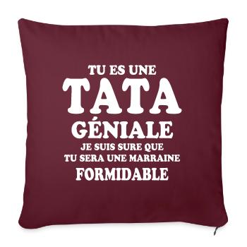 Une tata géniale et une marraine formidable - Housse de coussin décorative 45 x 45 cm - bordeaux - Devant