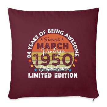 74 Years Old Made In 1950 Vintage March 1950 - Housse de coussin décorative 45 x 45 cm - bordeaux - Devant