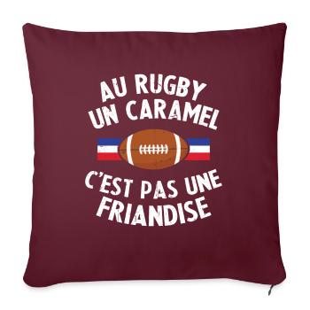Au Rugby Un Caramel C'est Pas Une Friandise - Housse de coussin décorative 45 x 45 cm - bordeaux - Devant