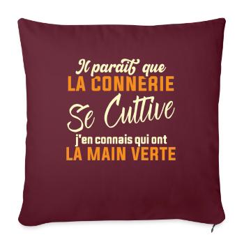 J'en connais qui ont la main verte Cadeau humour - Housse de coussin décorative 45 x 45 cm - bordeaux - Devant
