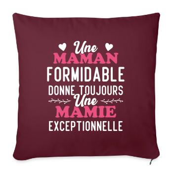 Maman Formidable Donne Mamie Exceptionnelle - Housse de coussin décorative 45 x 45 cm - bordeaux - Devant