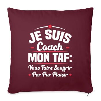 Je suis coach, Humour cadeau sportif coach - Housse de coussin décorative 45 x 45 cm - bordeaux - Devant