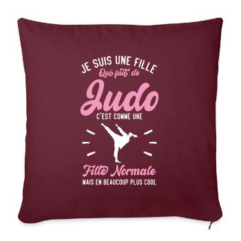 Une fille de judo c'est comme une fille normale - Housse de coussin décorative 45 x 45 cm - bordeaux - Devant