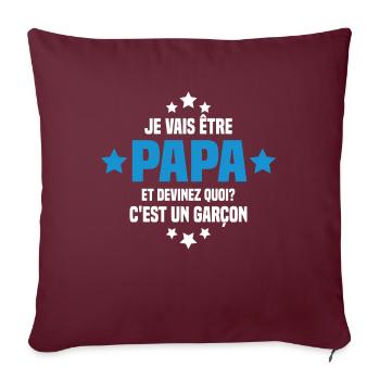Je vais être papa et devinez quoi c'est un garçon - Housse de coussin décorative 45 x 45 cm - bordeaux - Devant