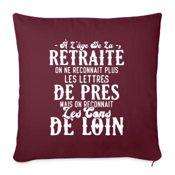 à l'âge de la retraité - Housse de coussin décorative 45 x 45 cm - bordeaux - Devant