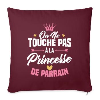 On ne touche pas à la princesse de parrain - Housse de coussin décorative 45 x 45 cm - bordeaux - Devant