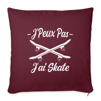 Je peux pas j'ai skate. Skateboard - Housse de coussin décorative 45 x 45 cm - bordeaux - Devant