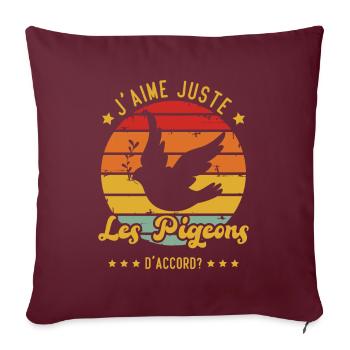 J'aime juste les pigeons D'accord - Housse de coussin décorative 45 x 45 cm - bordeaux - Devant