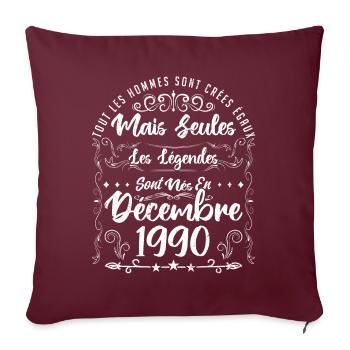 Les Légendes Sont Nés En Décembre 1990 - Housse de coussin décorative 45 x 45 cm - bordeaux - Devant
