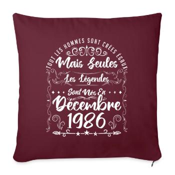 Les Légendes Sont Nés En Décembre 1986 - Housse de coussin décorative 45 x 45 cm - bordeaux - Devant