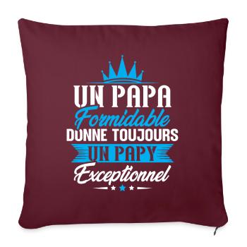 Papa formidable donne toujours papy exceptionnel - Housse de coussin décorative 45 x 45 cm - bordeaux - Devant