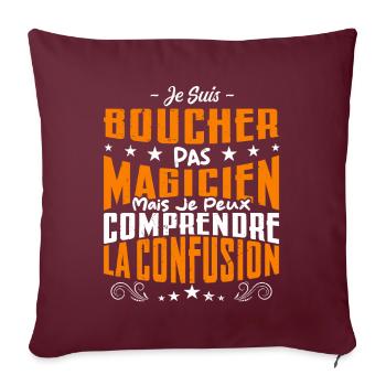 Je Suis Boucher Pas Magicien - Housse de coussin décorative 45 x 45 cm - bordeaux - Devant