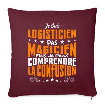 Je Suis Logisticien Pas Magicien - Housse de coussin décorative 45 x 45 cm - bordeaux - Devant
