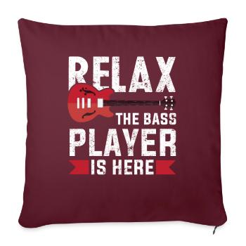 Relax Le bassiste est là - Cadeau pour guitariste - Housse de coussin décorative 45 x 45 cm - bordeaux - Devant