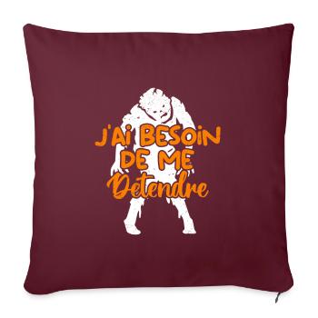 J’ai besoin de me détendre - Housse de coussin décorative 45 x 45 cm - bordeaux - Devant