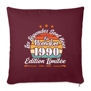 Les Légendes Sont Nées En Novembre 1990 - Housse de coussin décorative 45 x 45 cm - bordeaux - Devant